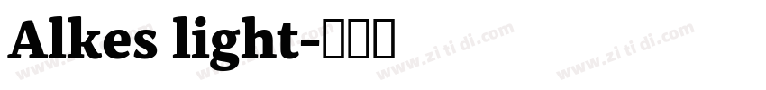 Alkes light字体转换